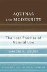 Shadia B. Drury - Aquinas and Modernity
