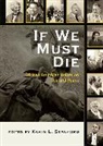 Karin L. Stanford, Karin L. (EDT) Stanford, Karin L Stanford, Karin L. Stanford - If We Must Die
