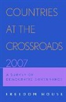 Freedom House, Sanja (EDT)/ Walker Kelly, Jake Dizard, Sanja Kelly, Christopher Walker - Countries At the Crossroads 2007