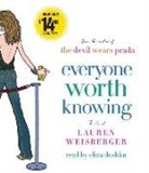 Lauren Weisberger, Lauren/ Dushku Weisberger, Eliza Dushku - Everyone Worth Knowing (Audio book)