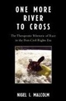 Nigel I. Malcolm, Malcolm Nigel I. - One More River To Cross
