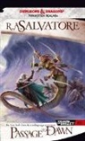 R A Salvatore, R. A. Salvatore, R.A. Salvatore - Passage to Dawn