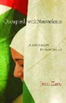 Diana L Eck, Diana L. Eck, Marla Schrader, Jean Zaru, Jean/ Eck Zaru, Diana L. Eck... - Occupied with Nonviolence