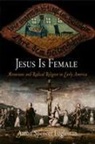 Aaron Spencer Fogleman - Jesus Is Female