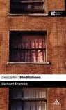 Richard Francks - Descartes' 'Meditations'