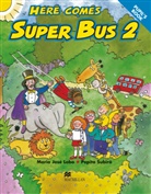 María Jos Lobo, Maria José Lobo, María José Lobo, Pepita Subirà - Here comes Super Bus - 2: Pupil's Book