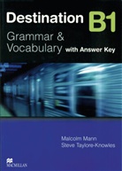 Malcol Mann, Malcolm Mann, Steve Taylore-Knowles - Destination B1: Student's Book with Answer Key