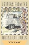 C W Smith, C. Smith, C. W. Smith, Chris Wayne Smith, Cw Smith - Letters From The Horse Latitudes