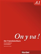 Bernstein-Hodapp, Birgit Bernstein-Hodapp, Nicole Laudut, Catherine Patte-Möllmann - On y va! - A1: Livre du professeur / Lehrerhandbuch