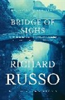 Richard Russo - Bridge of Sighs