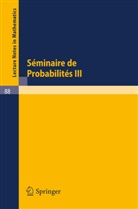 A Dold, A. Dold, B Eckmann, B. Eckmann, Springer - Séminaire de Probabilités III