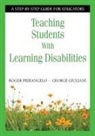 George Giuliani, George A. Giuliani, Roger Pierangelo, Roger Giuliani Pierangelo - Teaching Students With Learning Disabilities