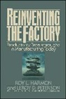 Roy L. Harmon, Roy L./ Peterson Harmon, Harmon Roy L., Leroy D. Peterson, Peterson Leroy D. - Reinventing the Factory