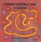 Barrett, Judi Barrett, Judi/ Johnson Barrett, Judith Barrett, Barrett Judi, Lonni S. Johnson - The Snake Is Totally Tail