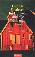 Gunnar Staalesen - Im Dunkeln sind alle Wölfe grau