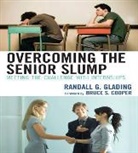 Randall G. Glading - Overcoming the Senior Slump