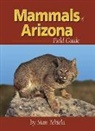 Stan Tekiela - Mammals of Arizona Field Guide