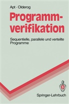 Krzysztof Apt, Krzysztof R Apt, Krzysztof R. Apt, Ernst-Rüdiger Olderog - Programmverifikation