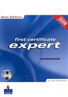 Jan Bell, Roger Gower, Nick Kenny - First Certificate Expert: 1st Certificate Expert Coursebook with iTest CD-ROM