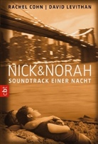 Coh, Rache Cohn, Rachel Cohn, Levithan, David Levithan - Nick & Norah, Soundtrack einer Nacht