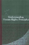 Jonathan Cooper, Jeffrey Jowell, Justice (Society), Jonathan Cooper, Cooper Jonathan, Jeffrey Jowell... - Understanding Human Rights Principles