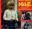 Astrid Lindgren - Michel muss mehr Männchen machen, 1 Audio-CD (Hörbuch)