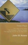 John B. Keane - Three Plays