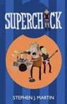 Stephen J. Martin - Superchick