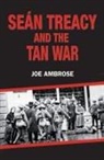 Joe Ambrose - Sean Tracy and the Tan War