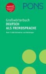 PONS Großwörterbuch Deutsch als Fremdsprache, m. CD-ROM