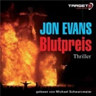 Jon Evans, Michael Schwarzmaier - Blutpreis, 6 Audio-CDs (Audio book)