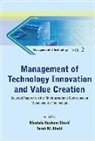 Khalil Tarek M, Tarek M. Khalil, Mostafa Hashem Sherif - Management Of Technology Innovation And Value Creation - Selected Papers From The 16th International Conference On Management Of