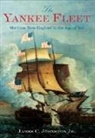 James C. Johnston, James C. Johnston Jr - The Yankee Fleet: Maritime New England in the Age of Sail