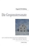 Mathilde Mann, August Strindberg - Die Gespenstersonate