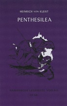 Heinrich von Kleist - Penthesilea