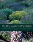Olivier Filippi - The Dry Gardening Handbook