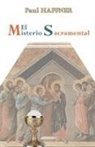 Paul Haffner - El Misterio Sacramental