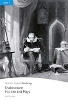 Will Fowler, Will S Fowler - Shakespeare His Life and Plays
