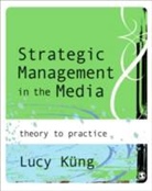 Lucy Kung - Strategic Management in the Media
