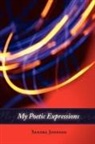Sandra Johnson - My Poetic Expressions