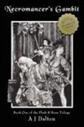 A J Dalton, A. J. Dalton - Necromancer's Gambit