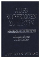 Aufs Kopfkissen zu legen - Lebensweisheiten großer Denker