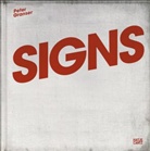 Peter Granser, Kare Irvine, Karen Irvine, Barry Vacker, Peter Granser - Peter Granser, Signs
