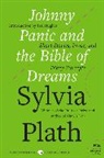 Sylvia Plath - Johnny Panic and the Bible of Dreams