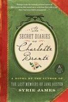 Syrie James, James Syrie - The Secret Diaries of Charlotte Bronte