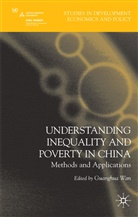 G Wan, G. Wan, Guanghua Wan, Wan Guanghua, Guanghua Wan - Understanding Inequality and Poverty in China
