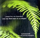 Joseph Freiherr Von Eichendorff, Joseph Frhr. von Eichendorff, Joseph von Eichendorff, Gert Westphal - Und die Welt hebt an zu singen . . ., 1 Audio-CD (Audio book)
