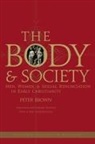 Peter Brown, Peter (Princeton University) Brown, Peter Robert Lamont Brown - Body and Society