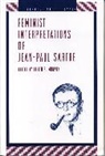 Julien Murphy, Julien S. Murphy, Julien S. Murphy, Julien S. (U. of Southern Maine) Murphy - Feminist interpretations of jean-paul sartre