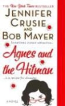 Jennifer Crusie, Jennifer/ Mayer Crusie, Bob Mayer - Agnes & the Hitman